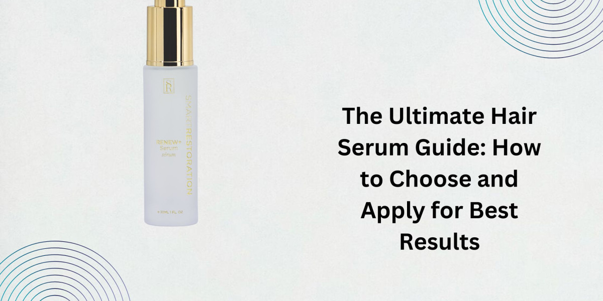 The Ultimate Hair Serum Guide: How to Choose and Apply for Best Results