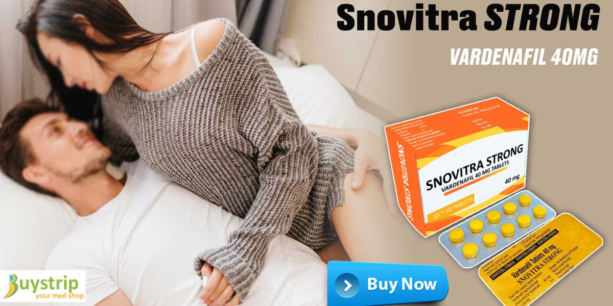 Snovitra Strong: A Focused Approach to Enhancing Male Performance Health