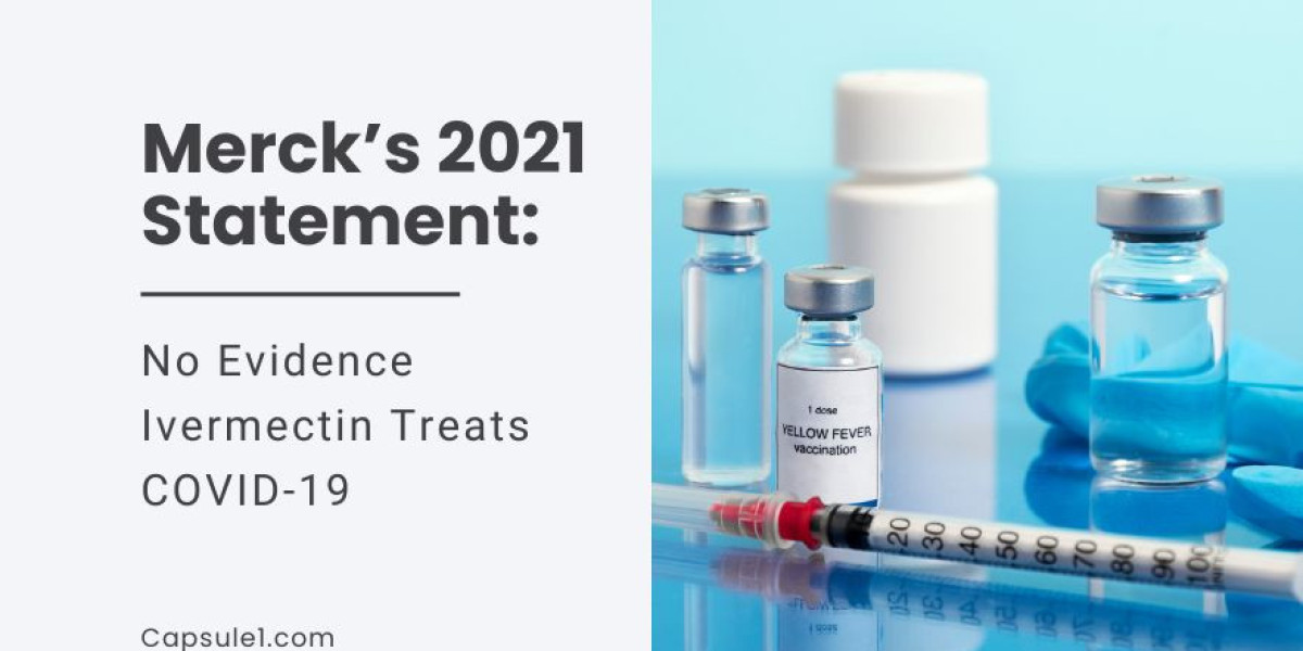 Merck’s 2021 Statement: No Evidence Ivermectin Treats COVID-19