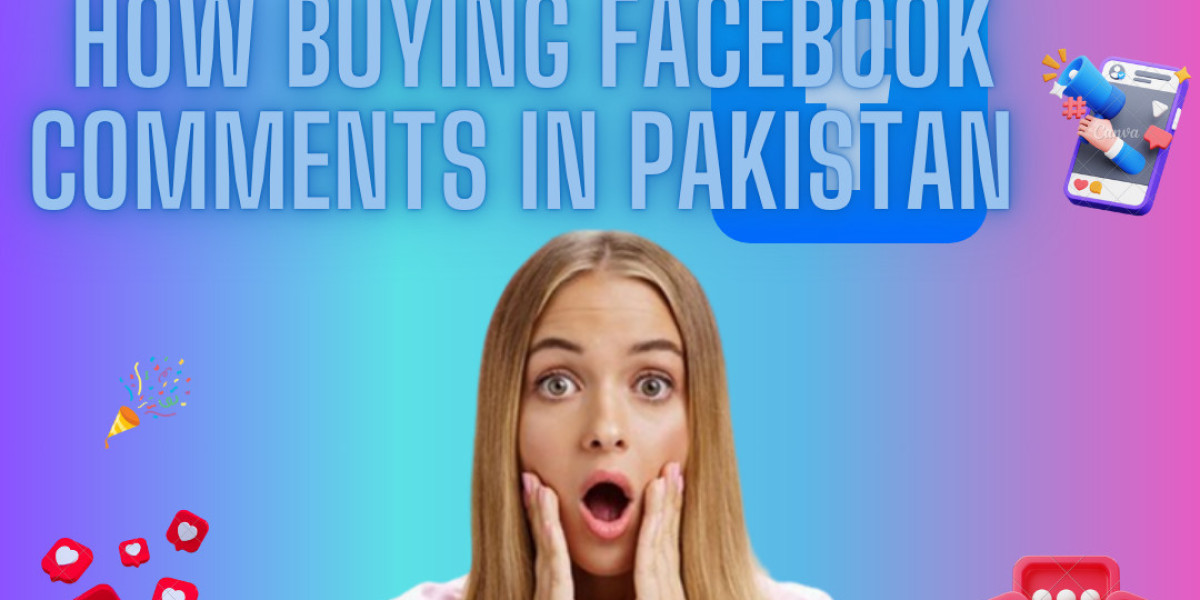 How Buying Facebook Comments in Pakistan Can Instantly Boost Your Brand Credibility