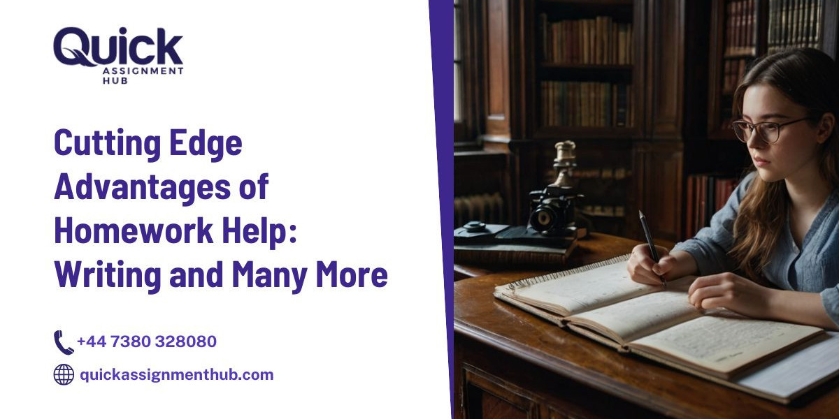 Cutting Edge Advantages of Homework Help: Writing and Many More
