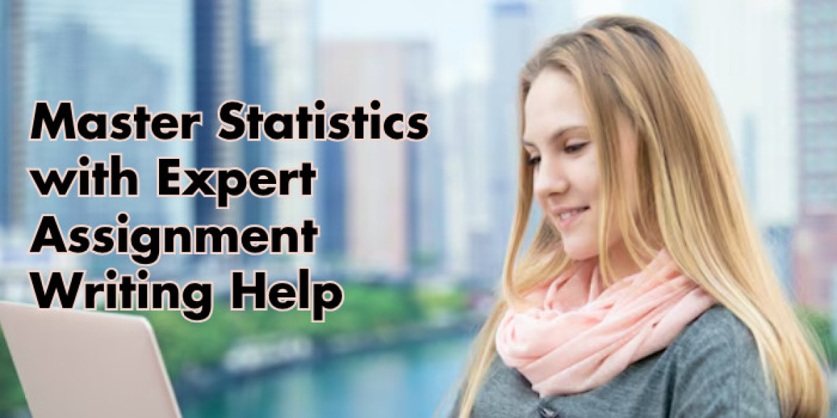 Master Statistics with Expert Assignment Writing Help