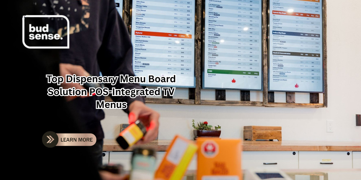 Top Dispensary Menu Board SolutionPOS-Integrated TV Menus