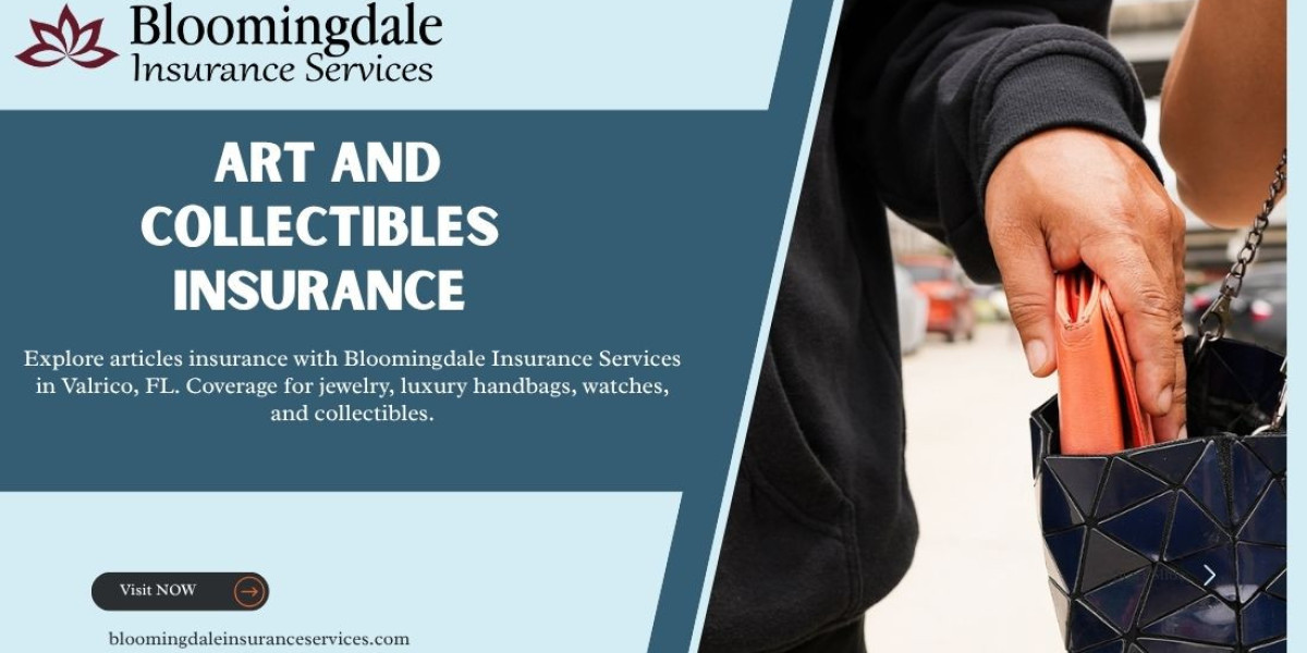 Protect Your Valuable Assets with Art and Collectibles Insurance by Bloomingdale Insurance Services