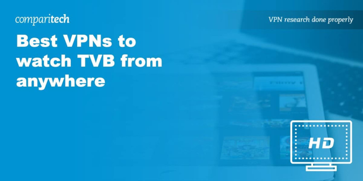 Top VPNs for TVB – Access TVB Anywhere Securely