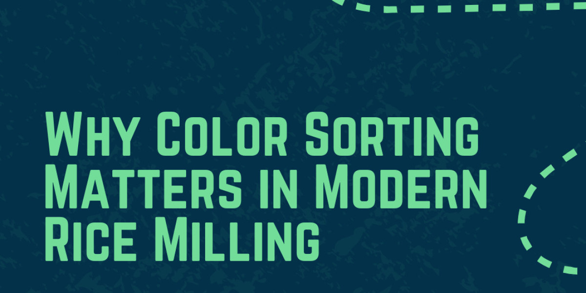 Why Color Sorting Matters in Modern Rice Milling