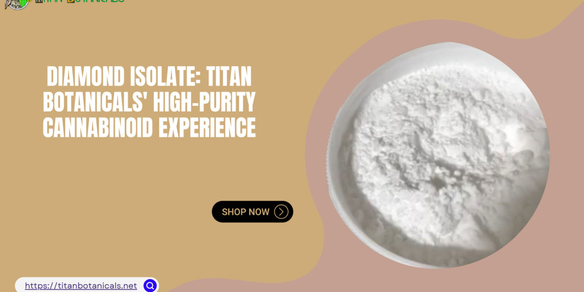Diamond Isolate: Titan Botanicals' High-Purity Cannabinoid Experience