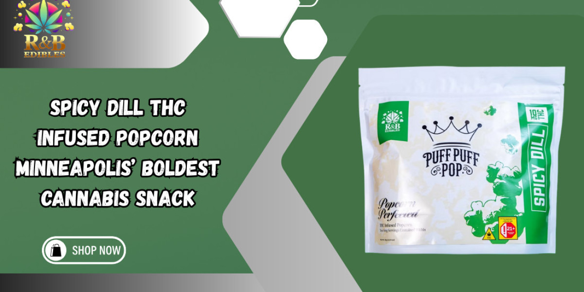 Spicy Dill THC Infused Popcorn Minneapolis’ Boldest Cannabis Snack
