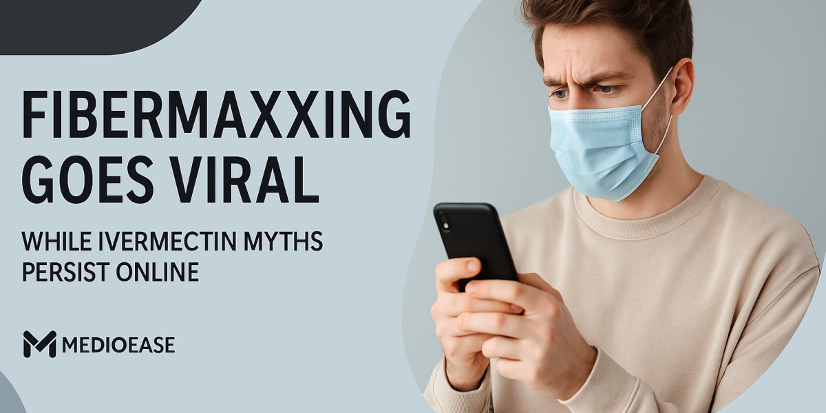 Fibermaxxing Goes Viral While Ivermectin Myths Persist Online