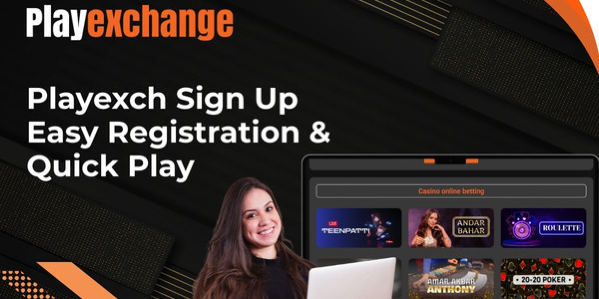 Playexch Sign Up – Easy Registration & Quick Play