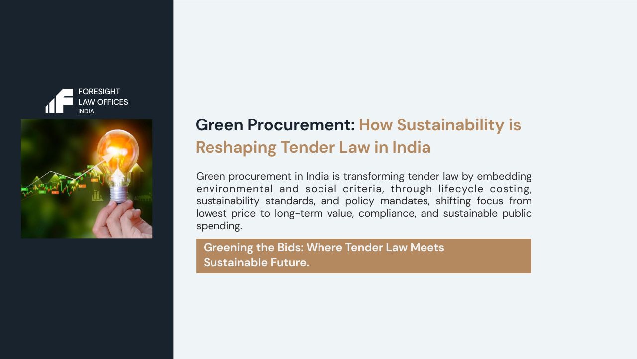 Green Procurement: How Sustainability is Reshaping Tender Law in India - Foresight