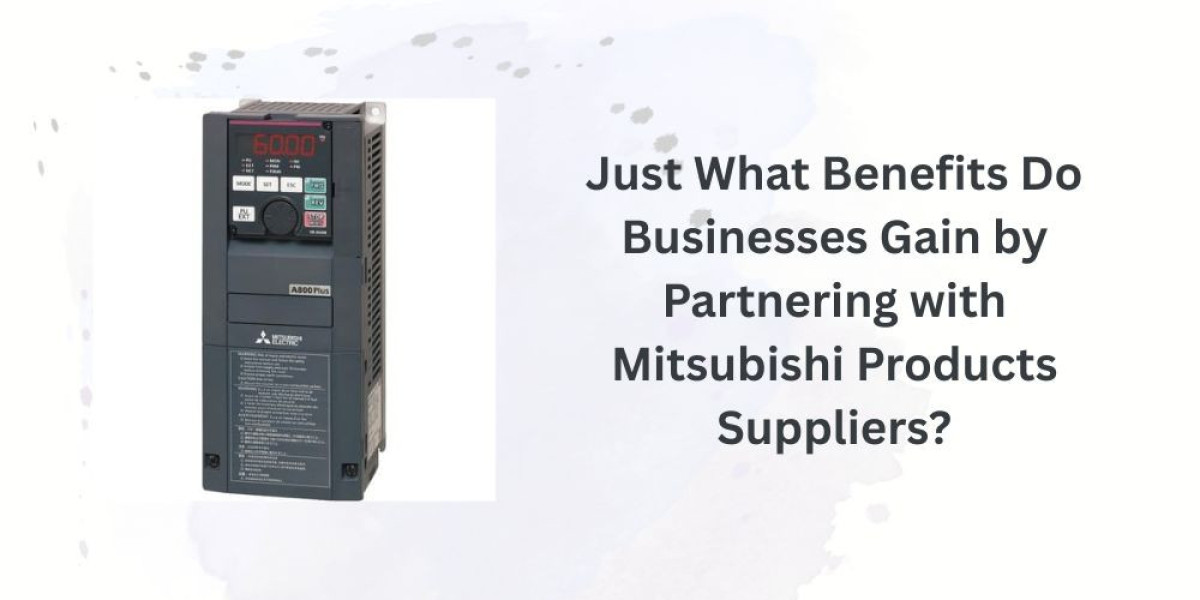 Just What Benefits Do Businesses Gain by Partnering with Mitsubishi Products Suppliers?