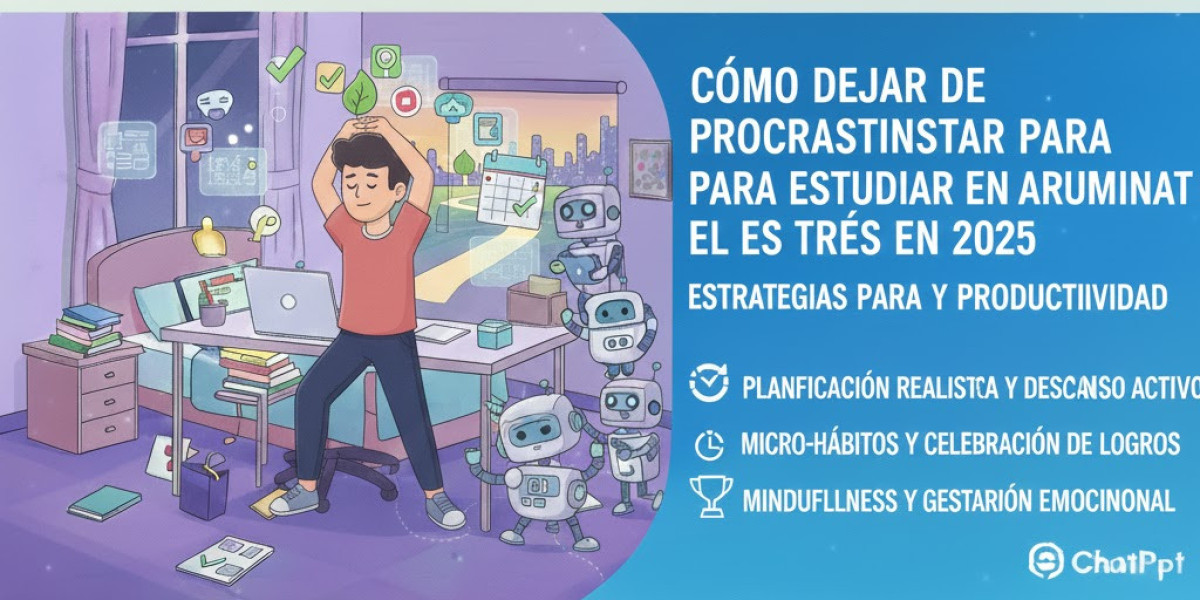 Cómo dejar de procrastinar sin aumentar el estrés en 2025