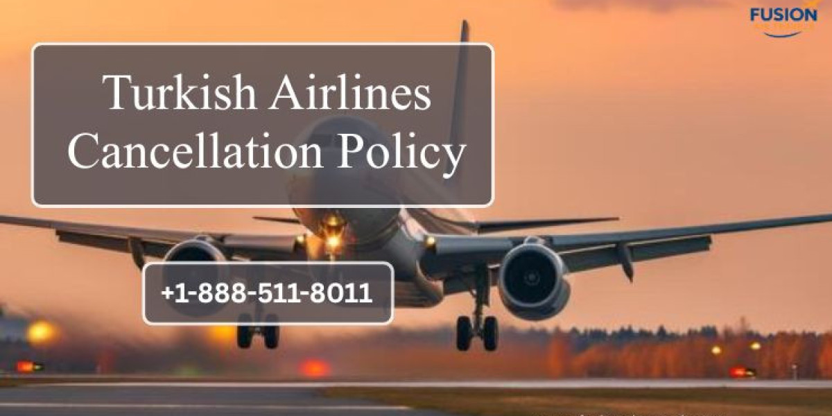 Turkish Airlines Cancellation Policy 2026: What You Can Cancel Without Losing Money
