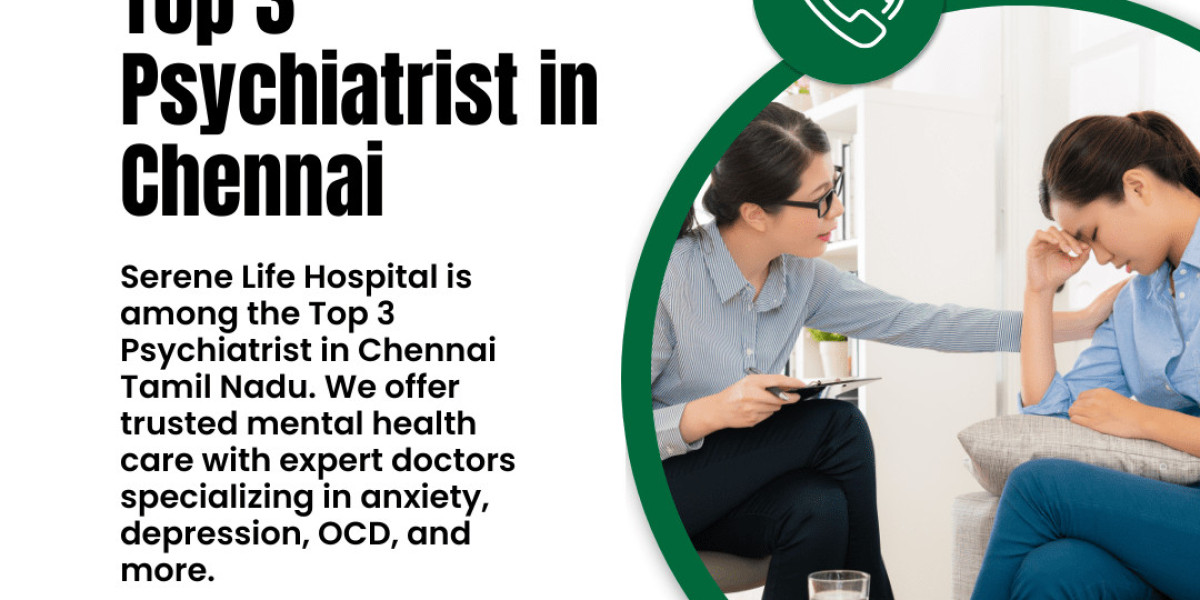 Top 3 Psychiatrist in Chennai, Tamil Nadu | Serene Life Hospital