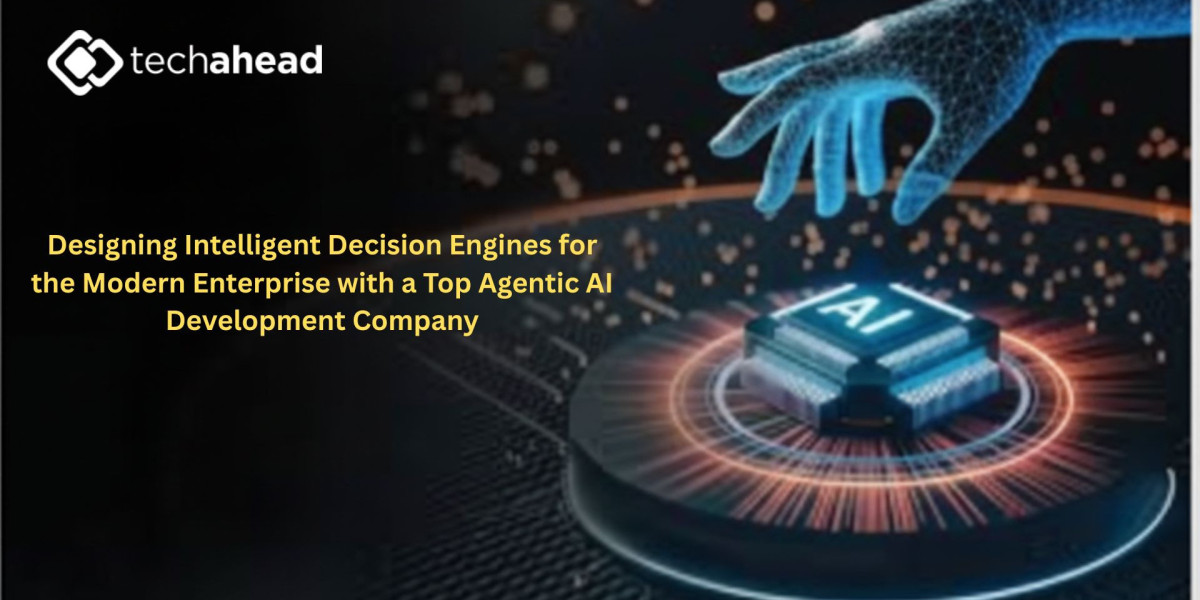Designing Intelligent Decision Engines for the Modern Enterprise with a Top Agentic AI Development Company