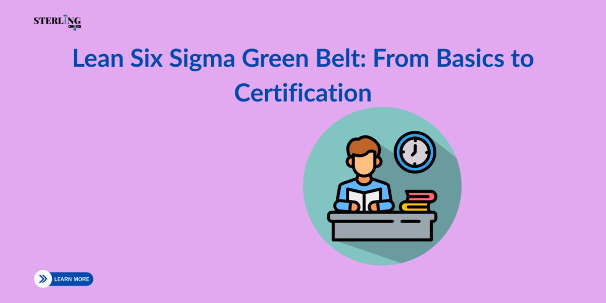 Ultimate Guide to Lean Six Sigma Green Belt Certification