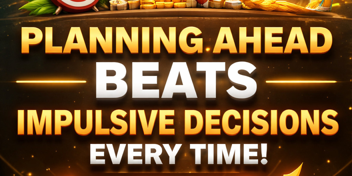 Why planning ahead beats impulsive decisions every time
