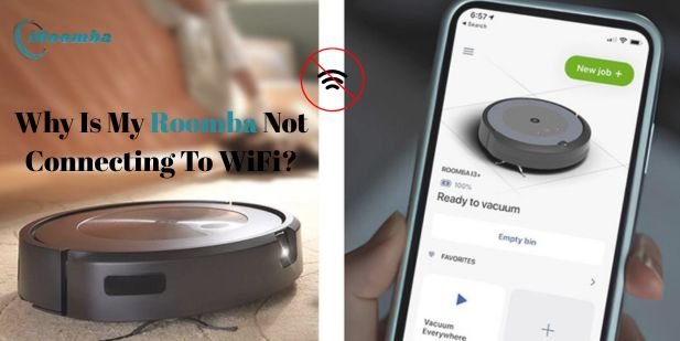 Why Is My Roomba Not Connecting To WiFi?: How To Fix It. Article - ArticleTed -  News and Articles