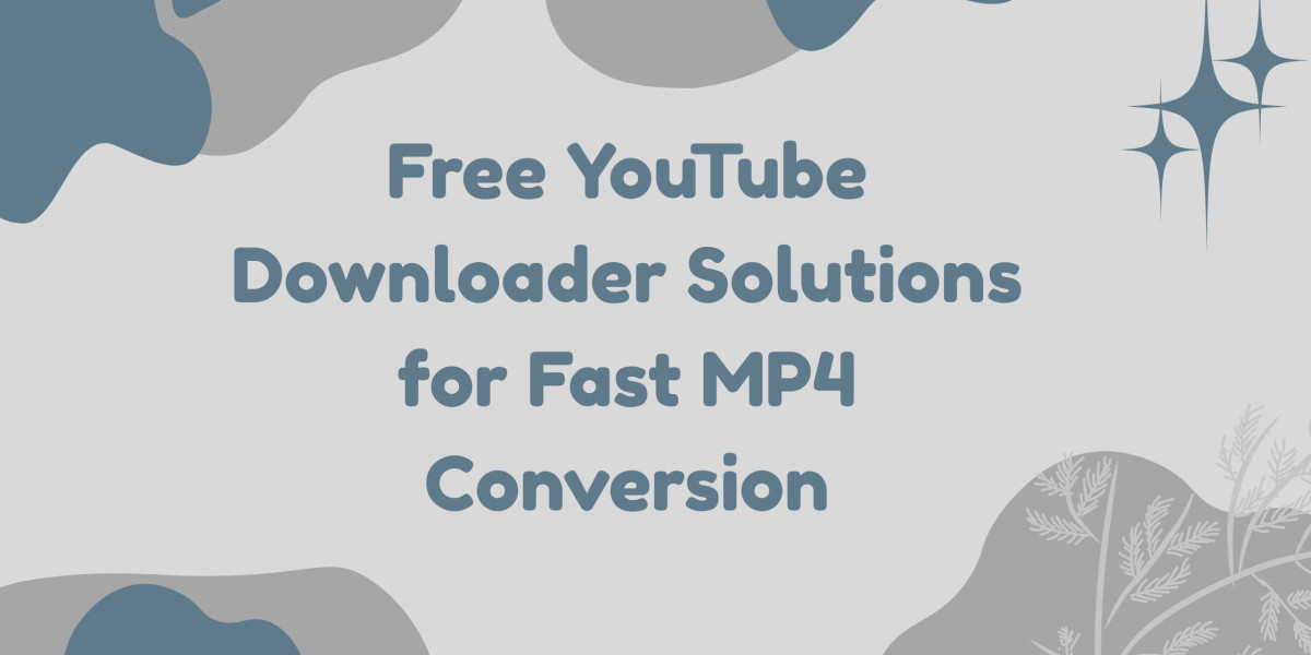 Free YouTube Downloader Solutions for Fast MP4 Conversion