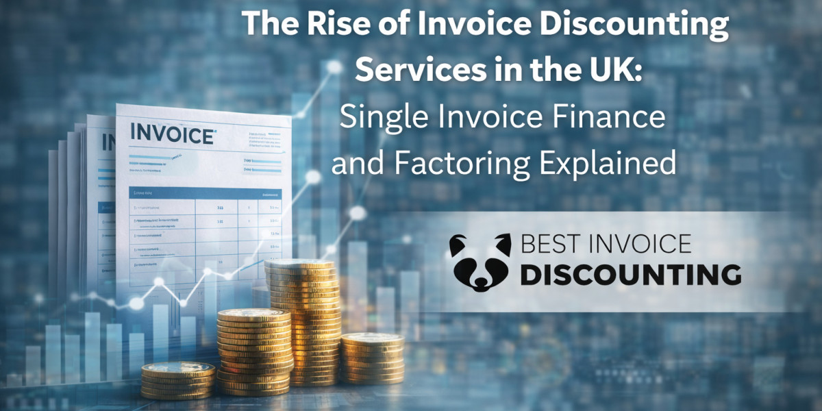 The Rise of Invoice Discounting Services in the UK: Single Invoice Finance and Factoring Explained