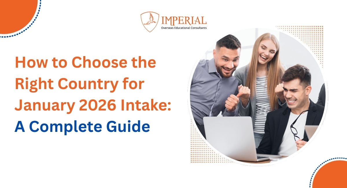How to Choose the Right Country for January 2026 Intake: A Complete Guide