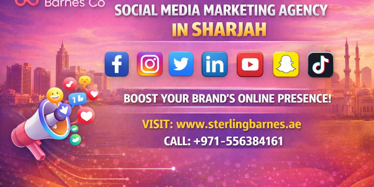 Social Media Marketing Agency in Sharjah – Build a Powerful Brand Presence with Sterling Barnes