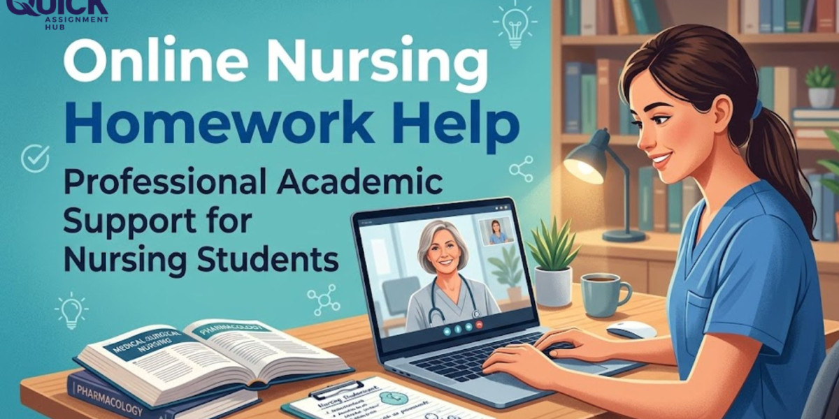 Online Nursing Homework Help: Professional Academic Support for Nursing Students