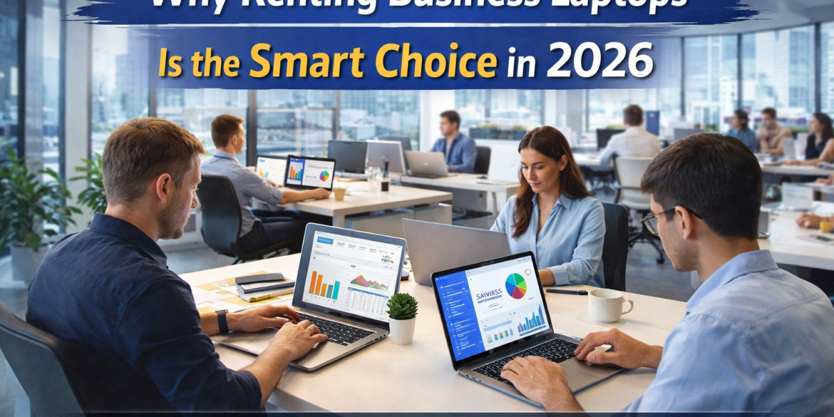 Why Renting Business Laptops Is the Smart Choice in 2026