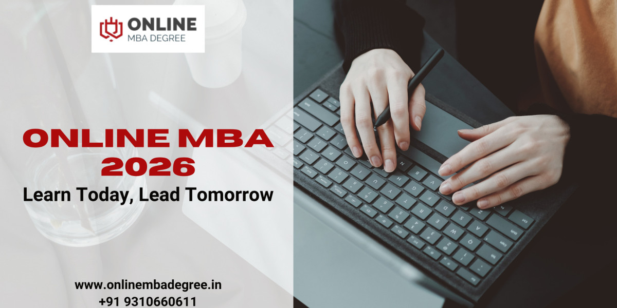 Online MBA 2026: Learn Today, Lead Tomorrow