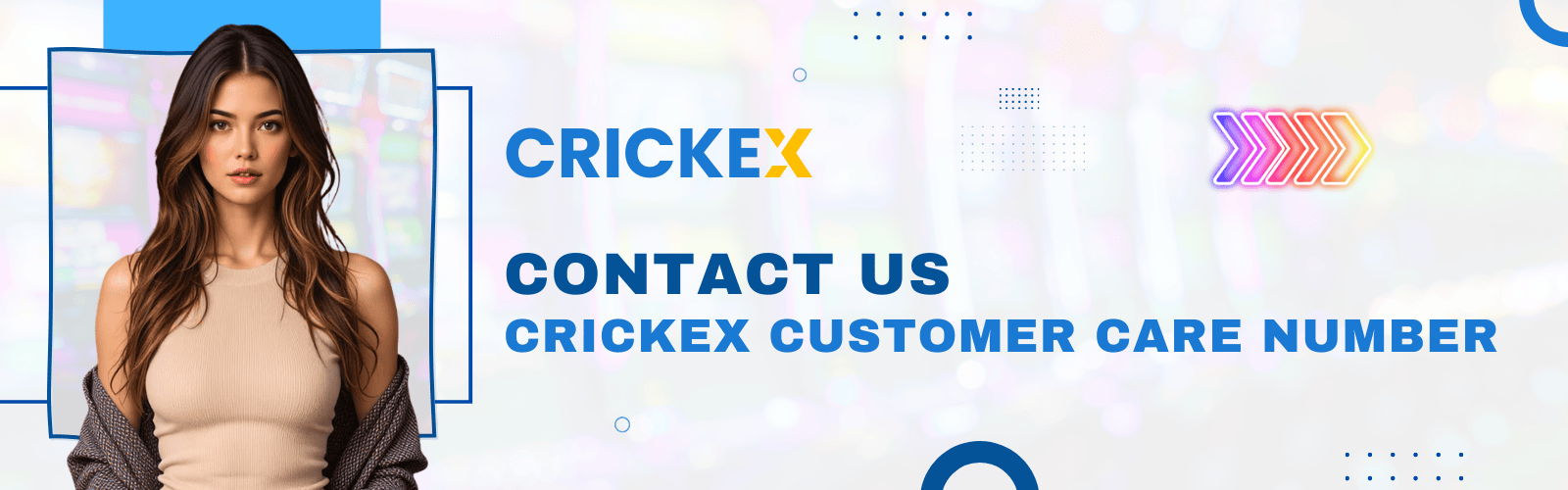 Crickex Customer Care Number – 24/7 Instant Help & Support