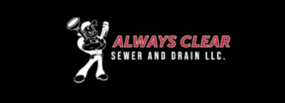 Always Clear Sewer and Drain LLC Cover Image