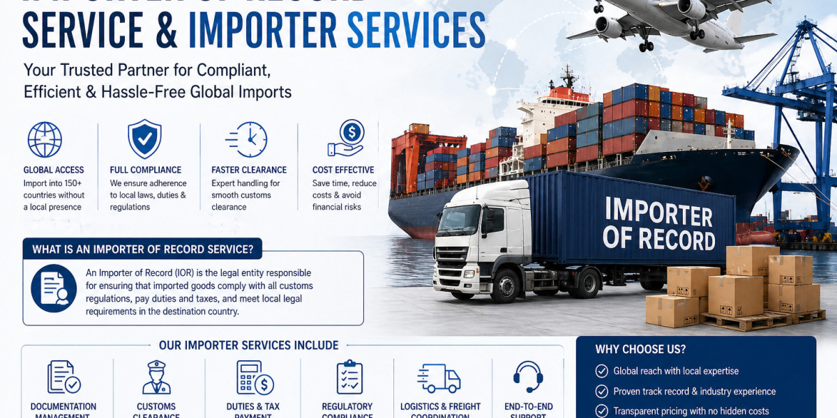 Why Are Importer of Record Services and Importer Services Crucial for Global Business Expansion?