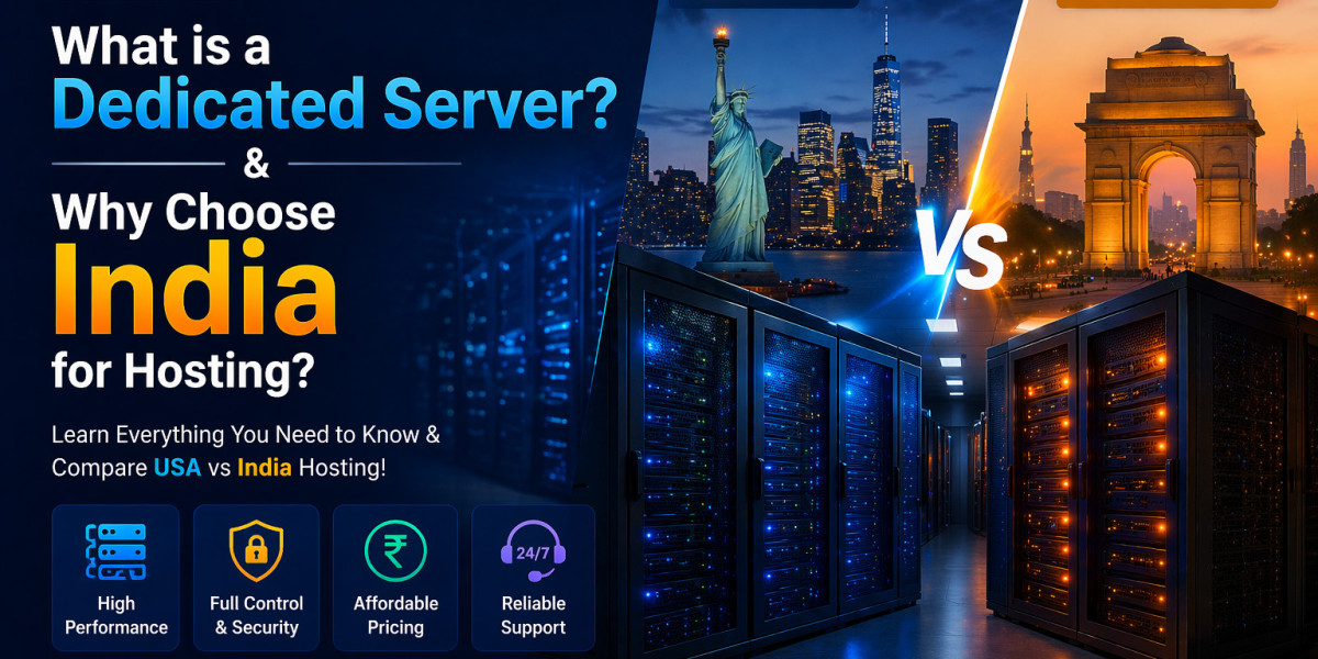 What is a Dedicated Server & Why Choose India for Hosting? (2026 Guide)