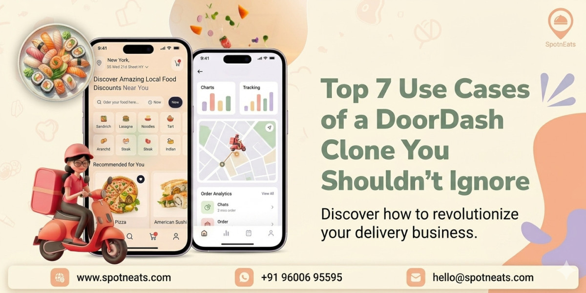Top 7 Use Cases of a DoorDash Clone You Shouldn't Ignore