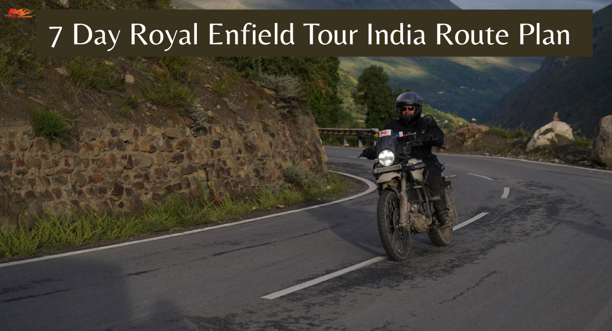 7 Day Royal Enfield Tour India Route Plan