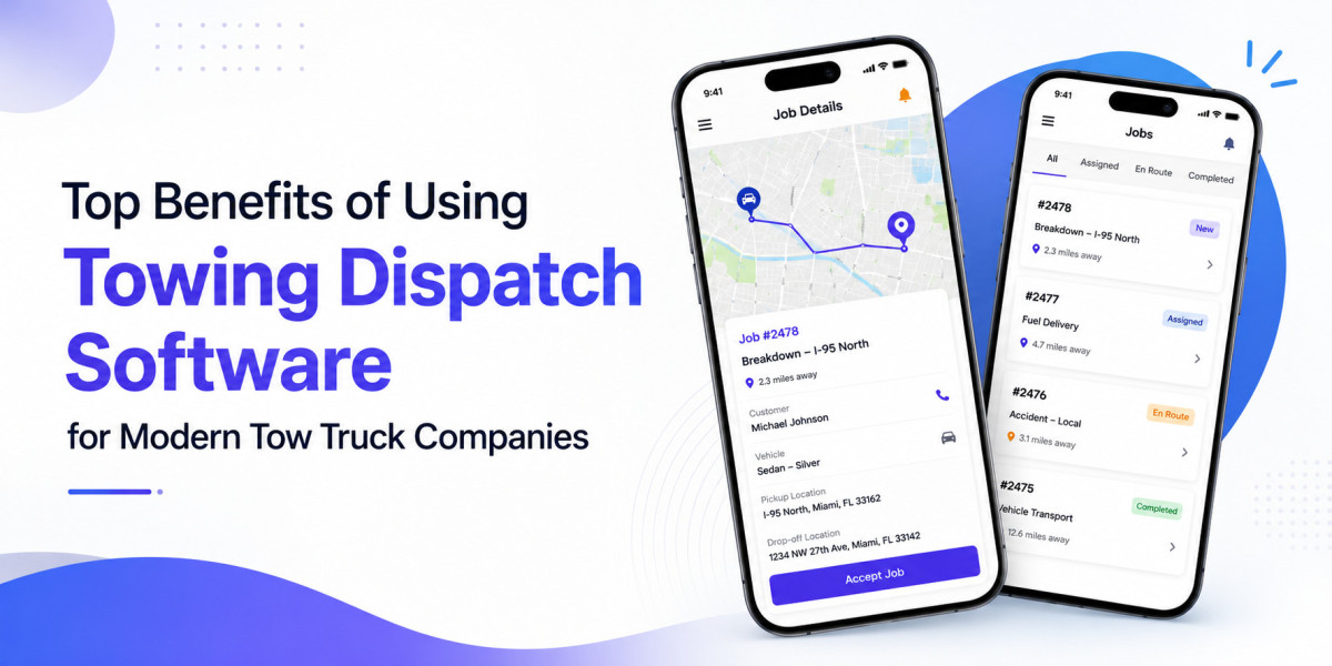 Top Benefits of Using Towing Dispatch Software for Modern Tow Truck Companies