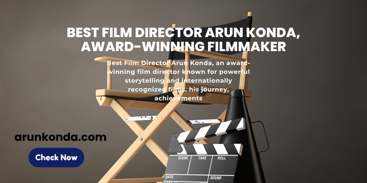 Best Film Director Arun Konda – Award Winning Filmmaker