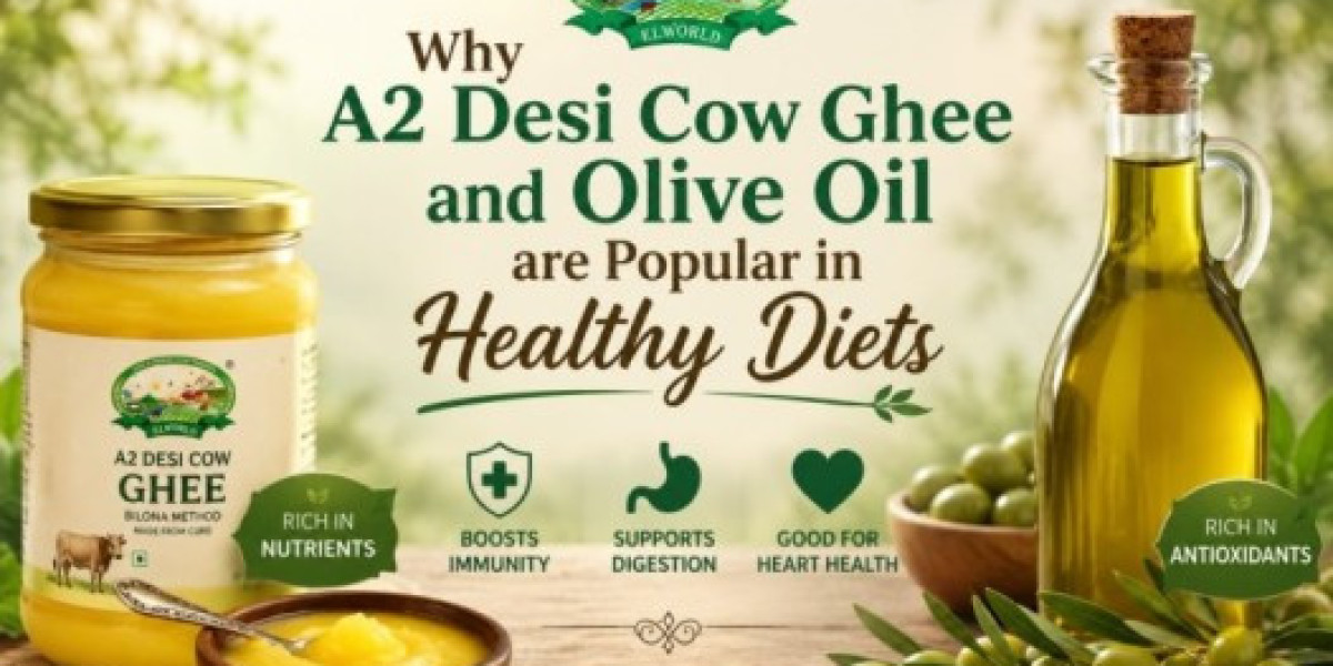 Why A2 Desi Cow Ghee and Olive Oil are Popular in Healthy Diets