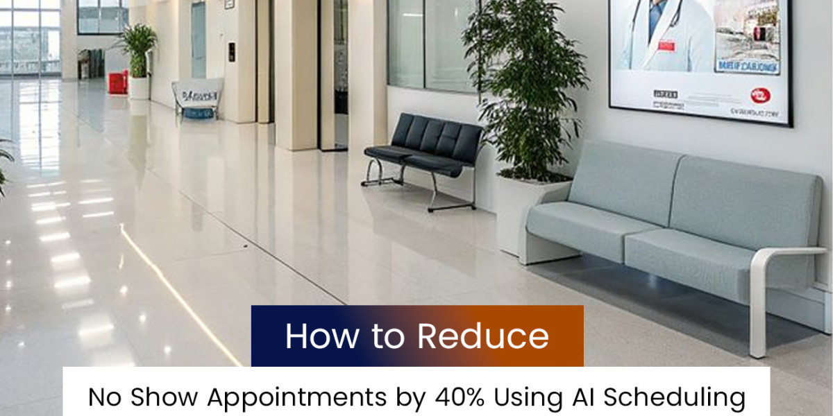 How to Reduce No Show Appointments by 40% Using AI Scheduling