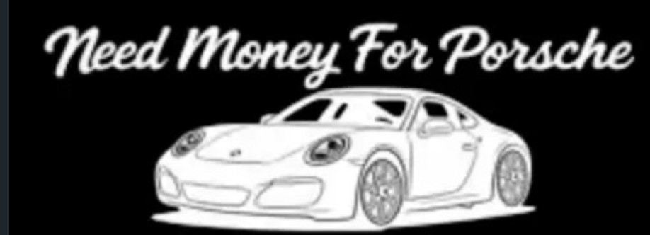 Need Money For Porsche Cover Image