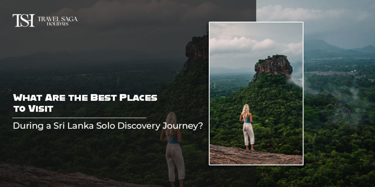 What Are the Best Places to Visit During a Sri Lanka Solo Discovery Journey?