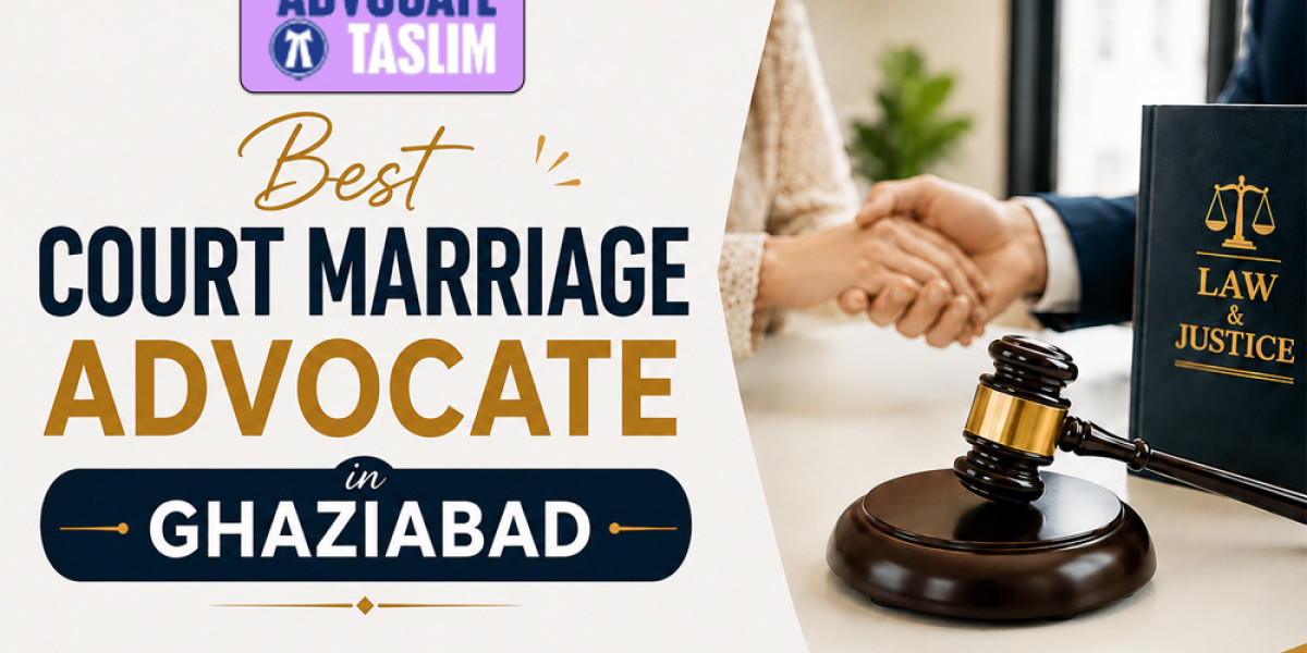 Best Advocate for Court Marriage in Ghaziabad – Trusted Legal Assistance for Marriage Registration