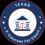 E Courses For Court Texas Profile Picture