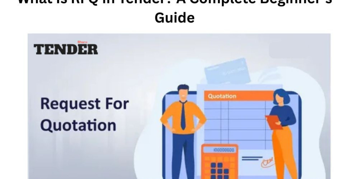 What Is RFQ in Tender? A Complete Beginner's Guide