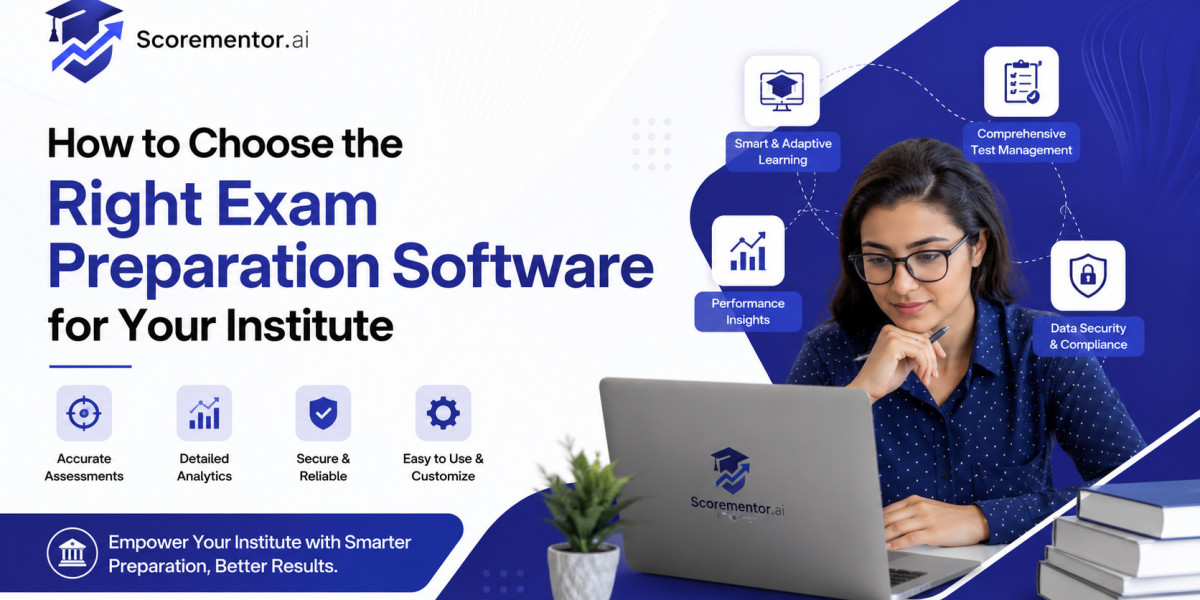 How to Choose the Right Exam Preparation Software for Your Institute