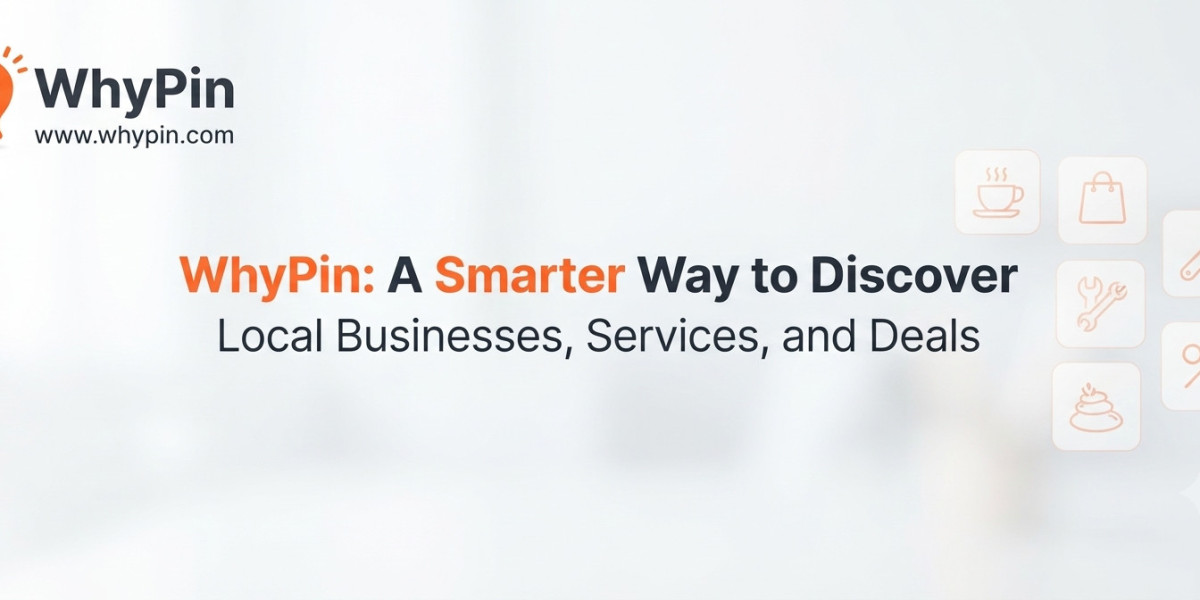 WhyPin: A Smarter Way to Discover Local Businesses, Services, and Deals