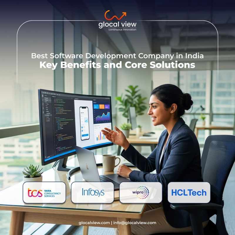 Best Software Development Company in India: Why Glocal View?