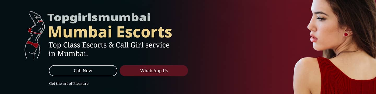Hire First Class Call Girls in Mumbai | Open till 4 AM